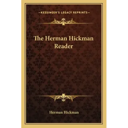The Herman Hickman Reader