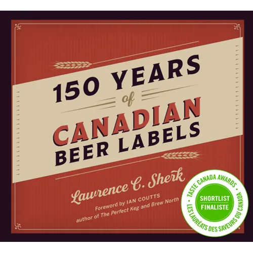 150 Years of Canadian Beer Labels