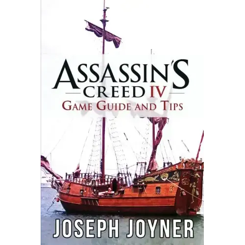 Assassin's Creed 4 Game Guide and Tips