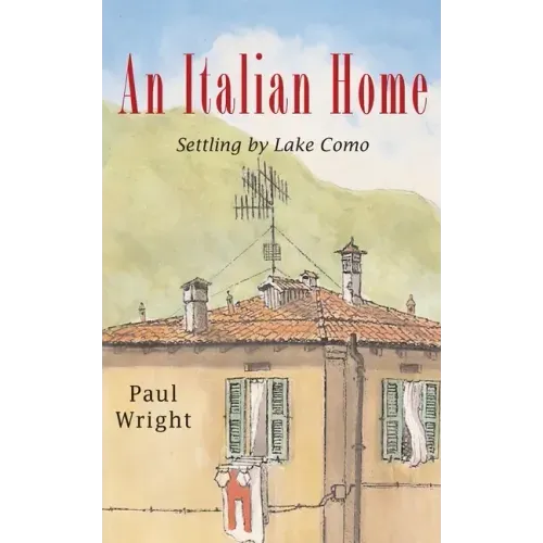 An Italian Home: Settling by Lake Como