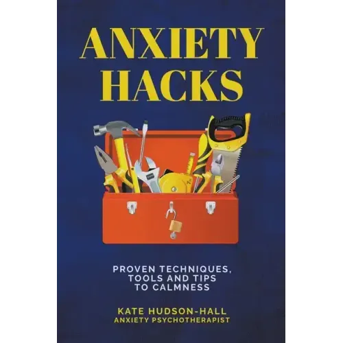 Anxiety Hacks