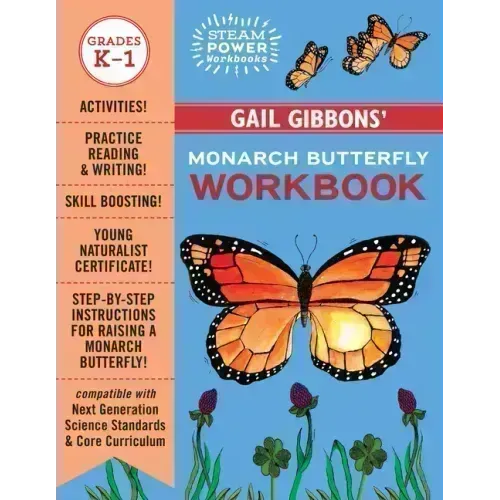 Gail Gibbons' Monarch Butterfly Workbook