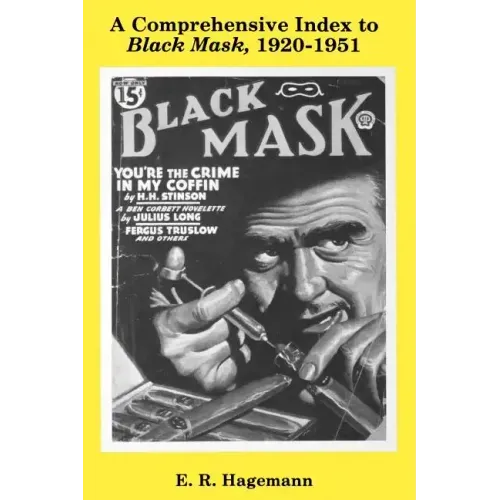 A Comprehensive Index to Black Mask, 1920-1951