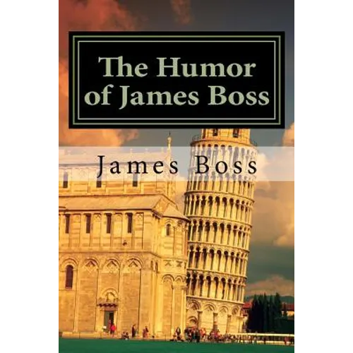 The Humor of James Boss: A collection of 400 interactive jokes