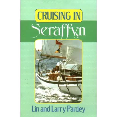 Cruising in Seraffyn