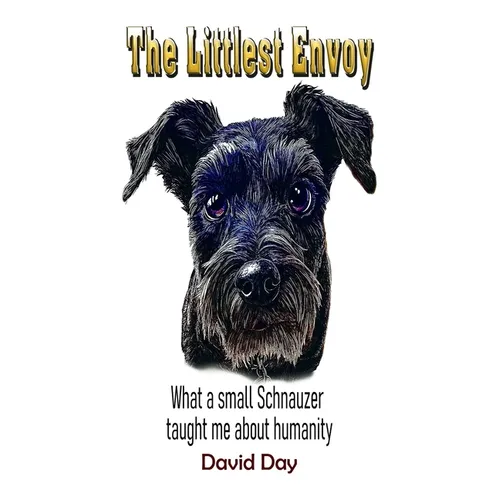 The Littlest Envoy: What a small Schnauzer taught me about humanity