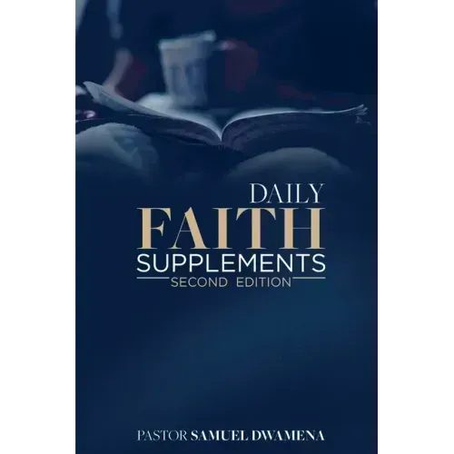 Daily Faith Supplements: Second Edition