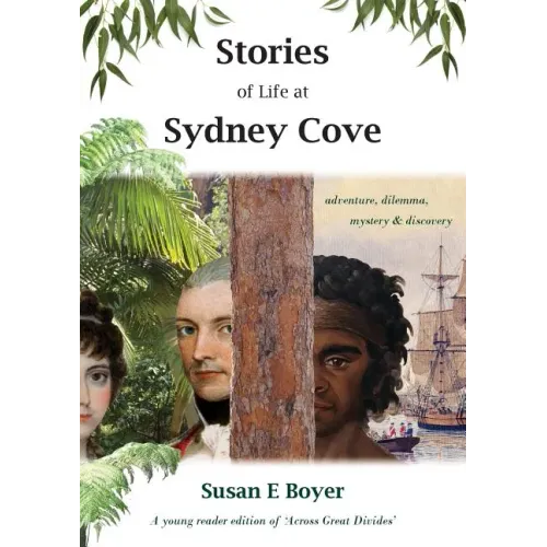 Stories of Life at Sydney Cove