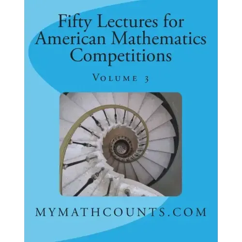 Fifty Lectures for American Mathematics Competitions