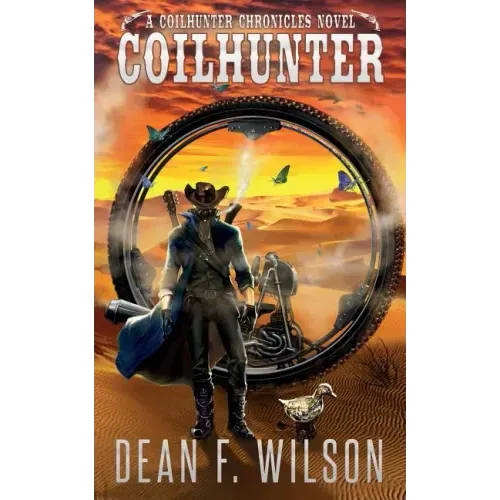 Coilhunter (a Coilhunter Chronicles Novel)