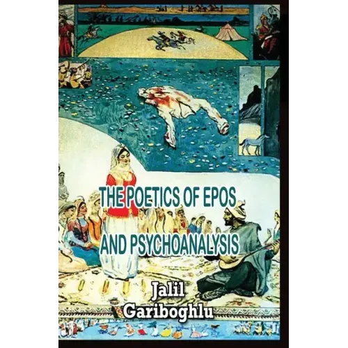 The Poetics of Epos and Psychoanalysis