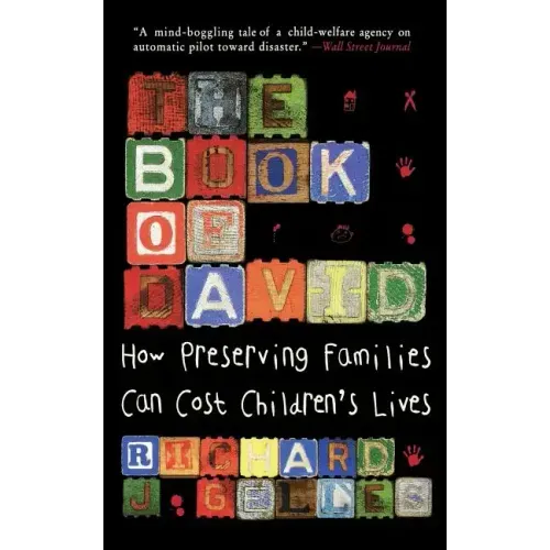 The Book of David: How Preserving Families Can Cost Children's Lives