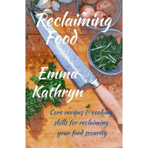 Reclaiming Food