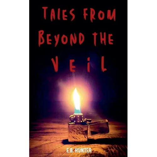 Tales From Beyond the Veil