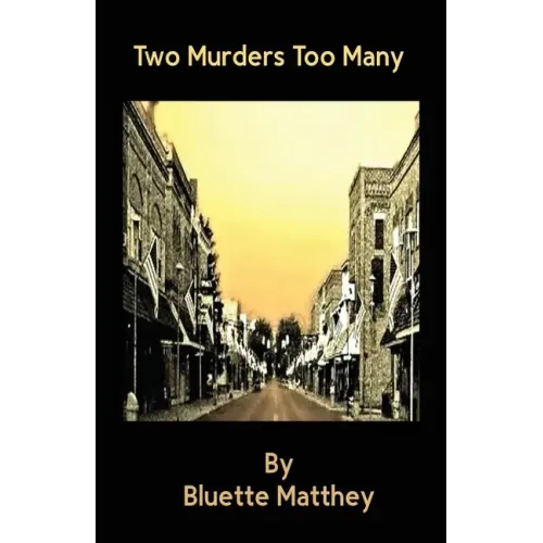 Two Murders Too Many
