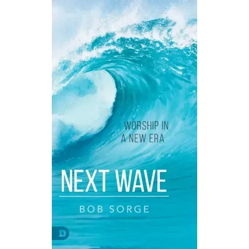 Next Wave: Worship in a New Era