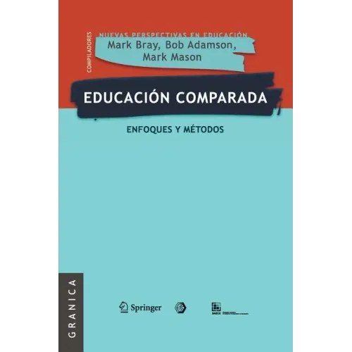 Educación comparada: Enfoques y métodos