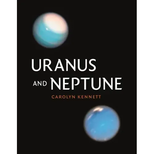 Uranus and Neptune