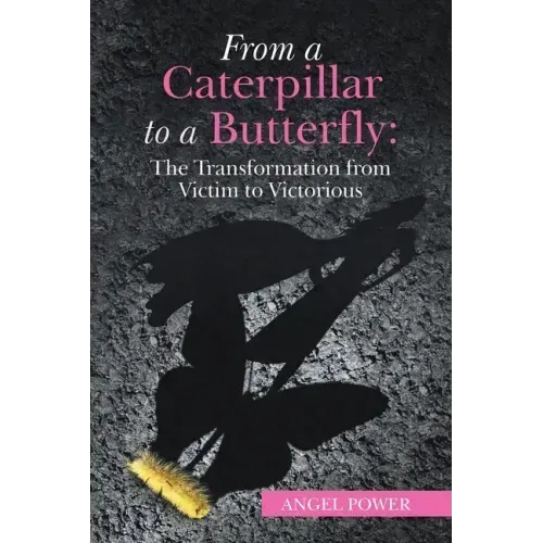 From a Caterpillar to a Butterfly: the Transformation from Victim to Victorious