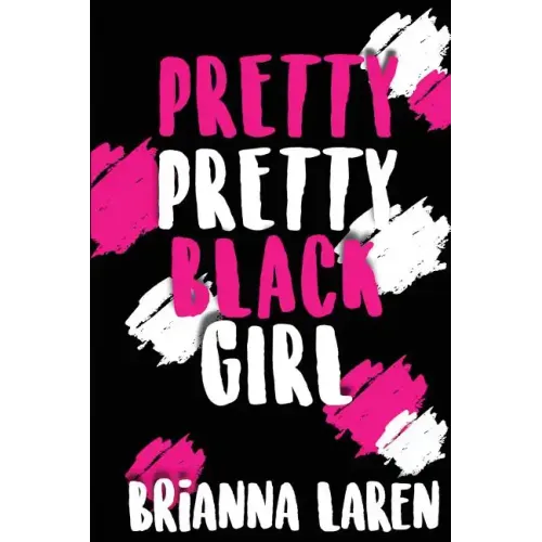 Pretty Pretty Black Girl