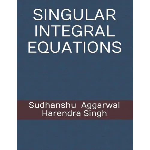 Singular Integral Equations