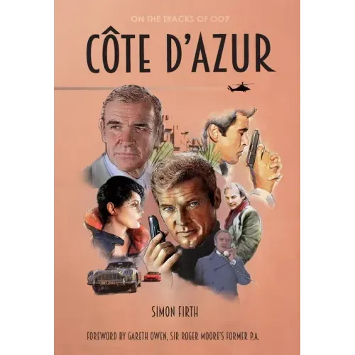 Côte d'Azur: Exploring the James Bond connections in the South of France