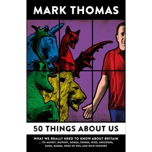 50 Things about Us: What We Really Need to Know about Britain