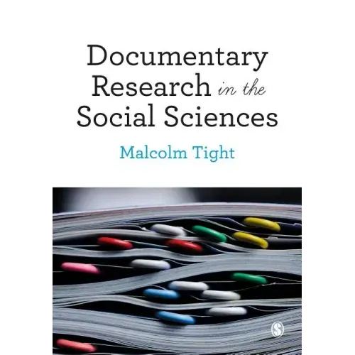 Documentary Research in the Social Sciences
