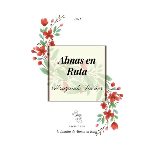 Almas en Ruta: Abrazando sueños