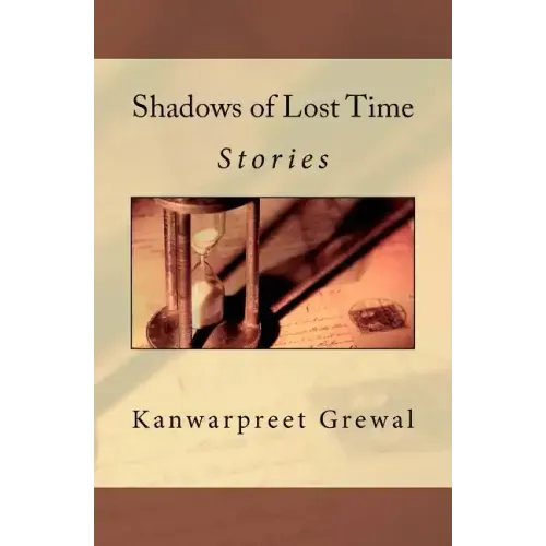 Shadows of Lost Time: Stories