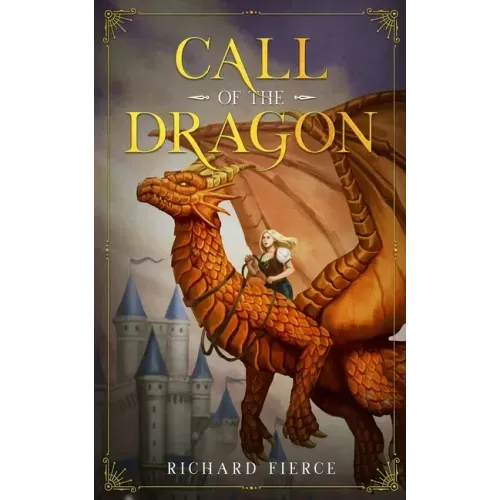 Call of the Dragon: A Young Adult Fantasy Adventure