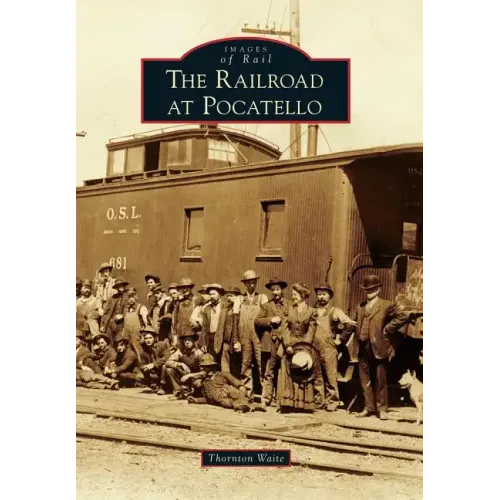 The Railroad at Pocatello