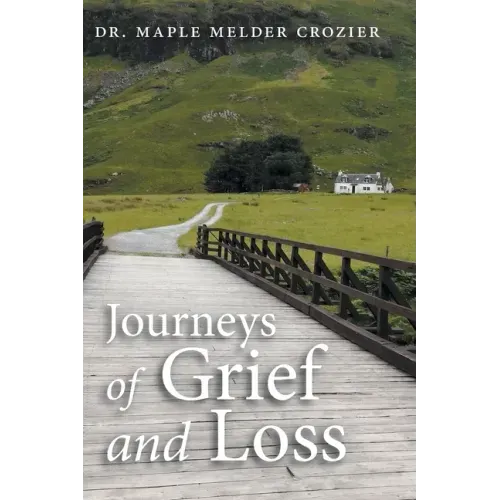 Journeys of Grief and Loss