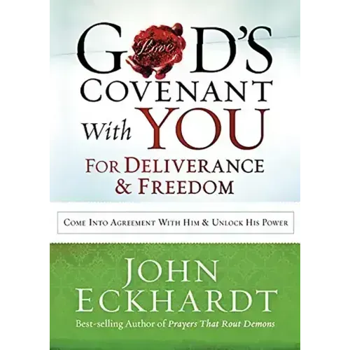 God's Covenant with You for Deliverance & Freedom