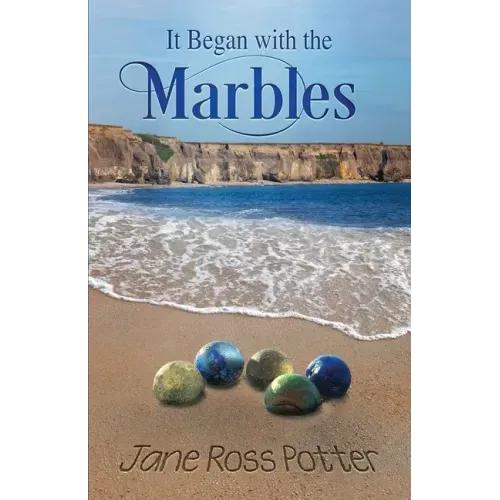 It Began with the Marbles