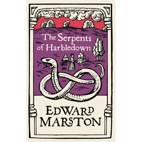 The Serpents of Harbledown: A Gripping Medieval Mystery from the Bestselling Author