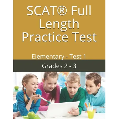 SCAT(R) Full Length Practice Test: Elementary - Test 1