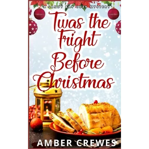 Twas the Fright Before Christmas