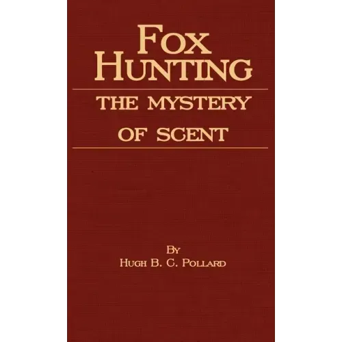 Fox Hunting - The Mystery of Scent