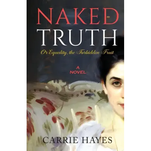Naked Truth or Equality, the Forbidden Fruit