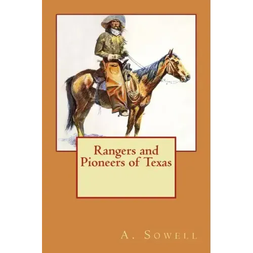 Rangers and Pioneers of Texas