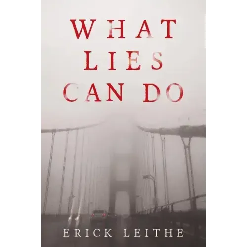 What Lies Can Do