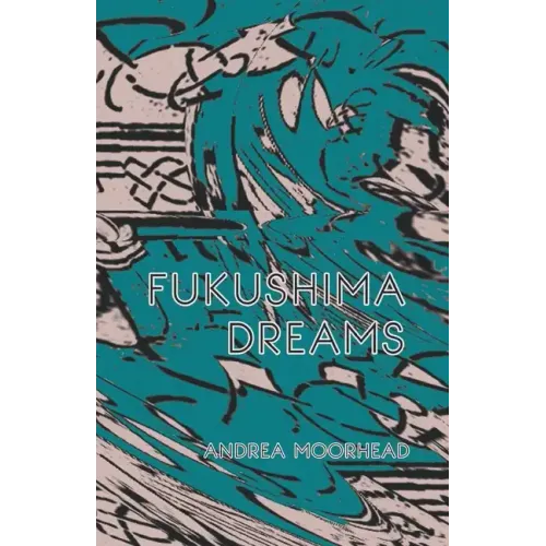 Fukushima Dreams