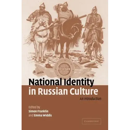 National Identity in Russian Culture: An Introduction