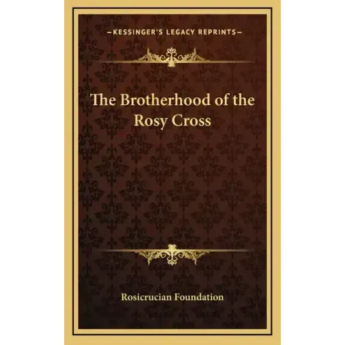 The Brotherhood of the Rosy Cross