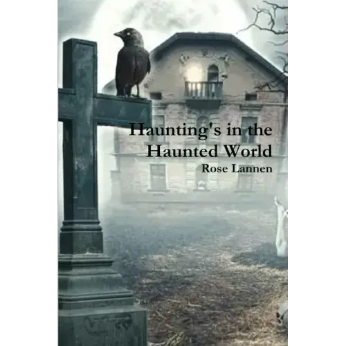 Haunting's in the Haunted World