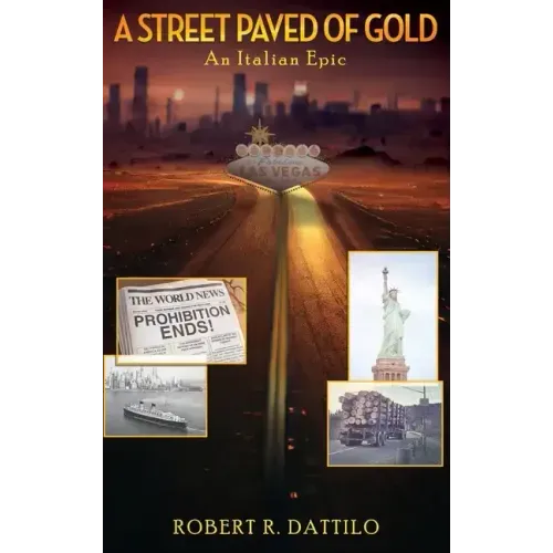 A Street Paved of Gold: An Italian Epic