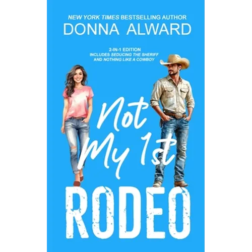 Not My 1st Rodeo