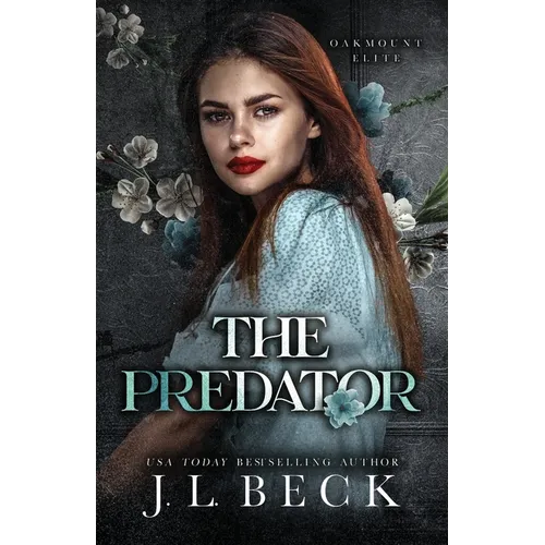 The Predator: A Dark Enemies to Lovers Romance