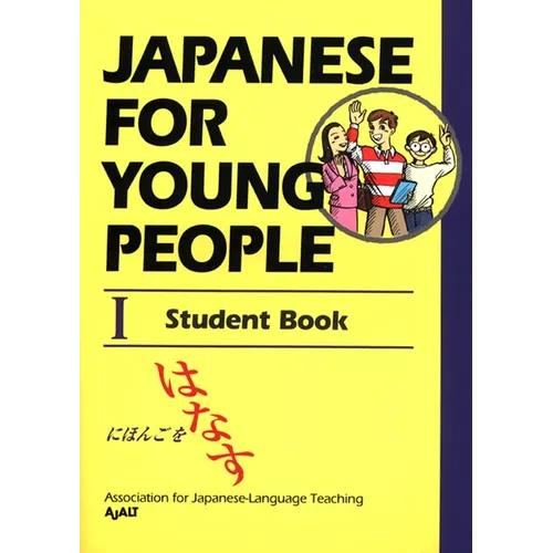 Japanese for Young People I: Student Book